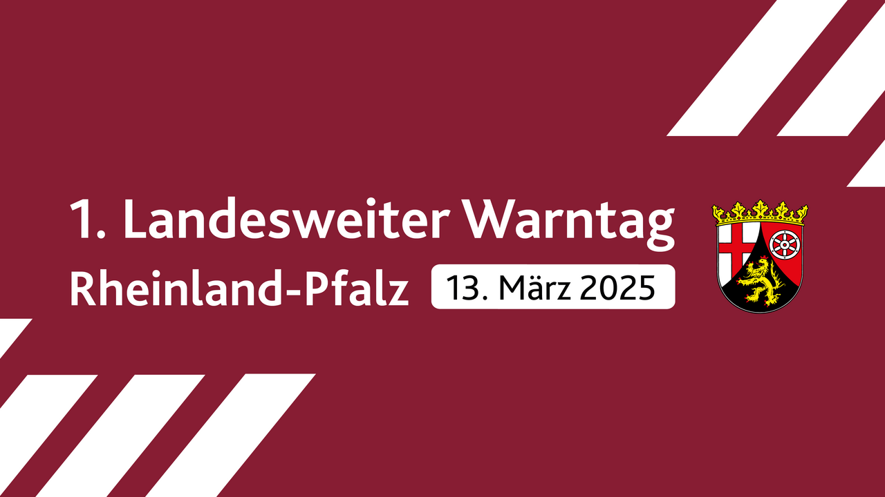 wweinroter Hintergrund mit dem Wappen von Rheinland-Pfalz und dem Schriftzug: Erster Landesweiter Warntag am 13. März 2025